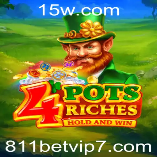 Descubra a Emoção do Jogo 4potsriches com a Exclusividade do 811bet vip